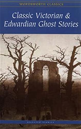 Classic Victorian & Edwardian Ghost Stories Cover