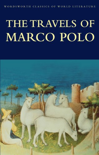 The Travels of Marco Polo (Wordsworth Classics) (Wordsworth Classics) Cover