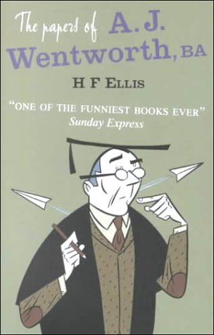 The Papers of A.J. Wentworth, BA (Prion Humour Classics) Cover
