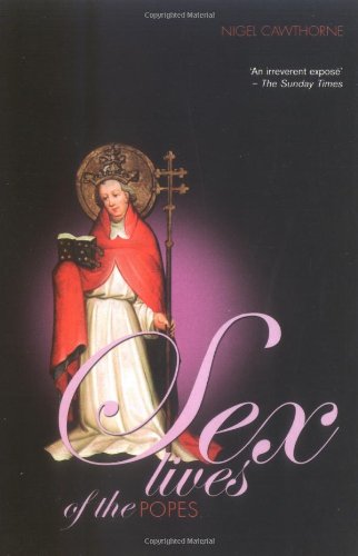 Sex Lives of the Popes (Sex Lives of The....) Cover