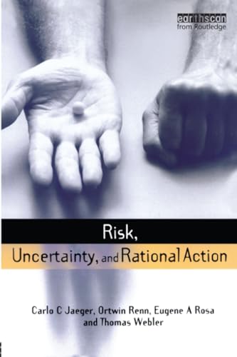 Risk, uncertainty, and rational action Cover