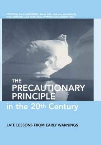The Precautionary Principle in the 20th Century Cover