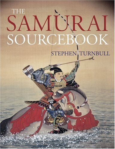 The Samurai Sourcebook (Arms & Armour Source Books) Cover