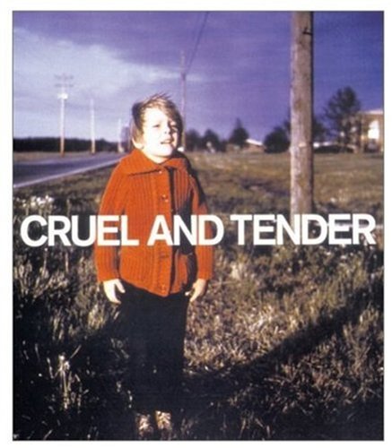 Cruel and tender Cover