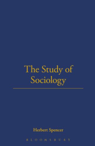 The Study of Sociology (Works By and About Herbertt Spencer) Cover