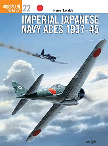 Imperial Japanese Navy Aces 1937-45 (Aircraft of the Aces) Cover