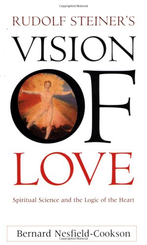 Rudolf Steiner's Vision of Love Cover