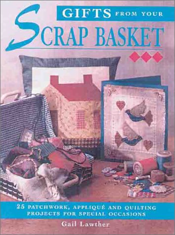 Gifts From Your Scrap Basket Cover