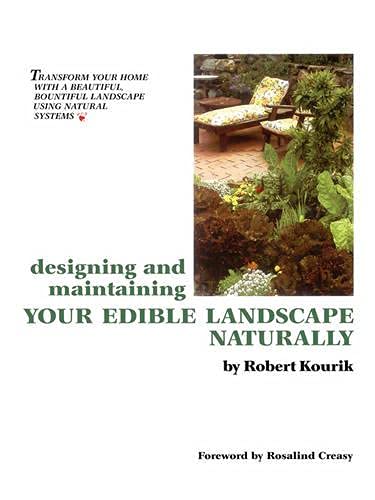 Designing And Maintaining Your Edible Landscape Naturally Cover