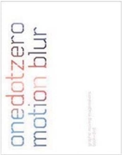 Motion Blur (includes DVD): Graphic Moving Imagemakers Publishers (Onedotzero) Cover