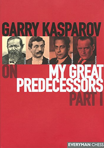 Garry Kasparov on my great predecessors Cover