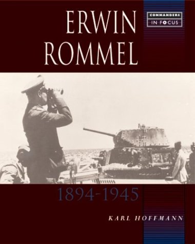ERWIN ROMMEL (Commanders in Focus) Cover