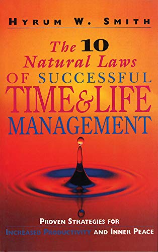 The 10 natural laws of successful time and life management Cover
