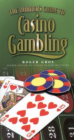The Winner's Guide to Casino Gambling Cover