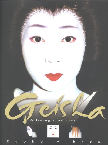 Geisha : A Living Tradition Poster