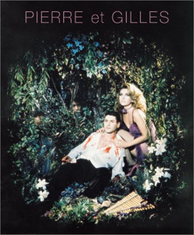 Pierre et Gilles (Pierre & Gilles) Cover