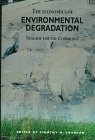 The Economics of Environmental Degradation Cover
