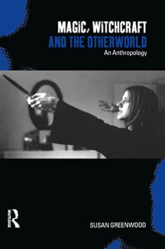 Magic, Witchcraft and the Otherworld Cover