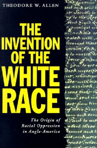 The Invention of the White Race Cover