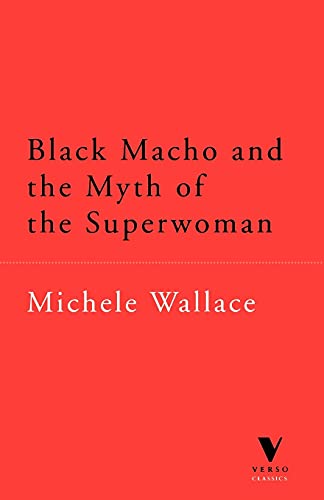 Black Macho and the Myth of the Superwoman (Verso Classics) (Verso Classsics, 26) Cover
