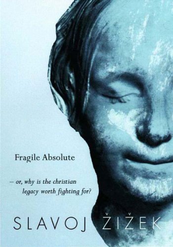 The fragile absolute, or, Why is the Christian legacy worth fighting for? Cover
