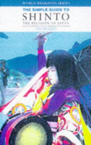 Simple Guide to Shinto, The Religion of Japan (Simple Guides to World Religions) Cover