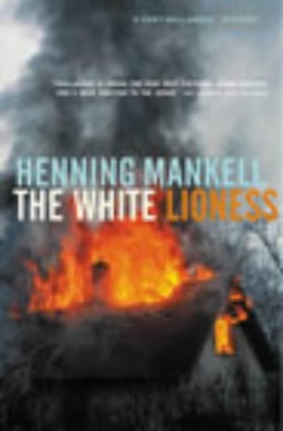 The White Lioness (Kurt Wallender Mystery) Cover