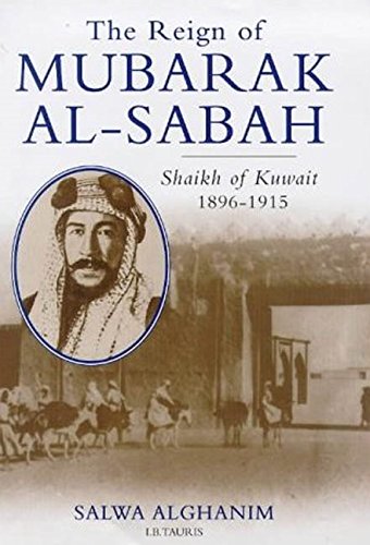 The Reign of Mubarak-Al-Sabah Cover