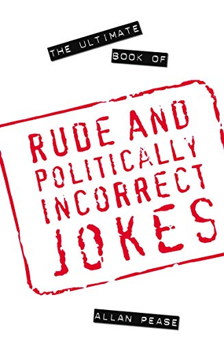 The Ultimate Book of Rude and Politically Incorrect Jokes Cover