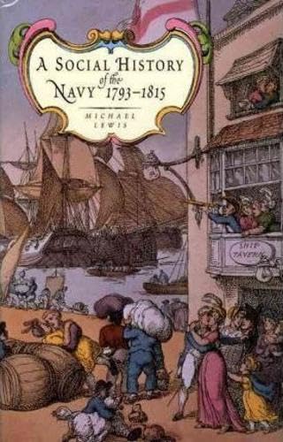 A Social History of the Navy 1793-1815 Cover