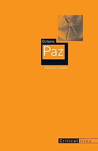Octavio Paz (Reaktion Books - Critical Lives) Cover