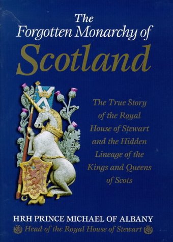 The forgotten monarchy of Scotland Cover