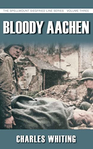 Bloody Aachen (Siegfried Line 3) Cover