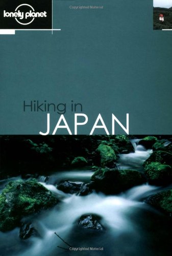 Hiking in Japan (Lonely Planet Walking Guides) Cover