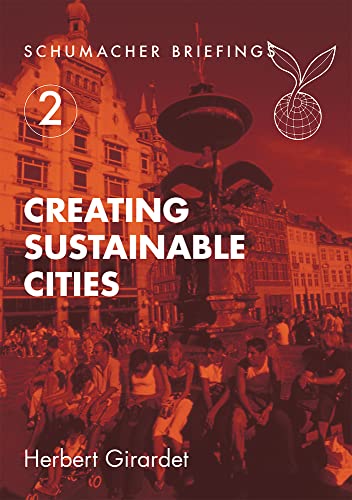 Creating Sustainable Cities (Schumacher Briefing, No. 2.) Cover