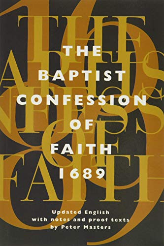 The Baptist Confession of Faith 1689 Cover