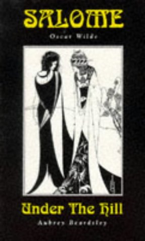Salome & Under the Hill (Creation Classics) Cover