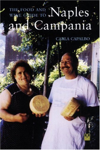 The Food and Wine Guide to Naples and Campania Cover