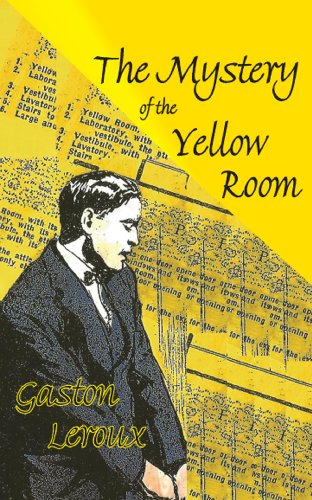 The Mystery of the Yellow Room (Dedalus European Classics) Cover
