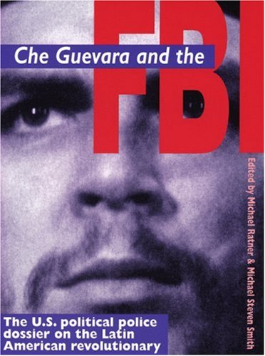 Che Guevara and the FBI Cover