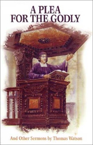 A plea for the godly and other sermons Cover