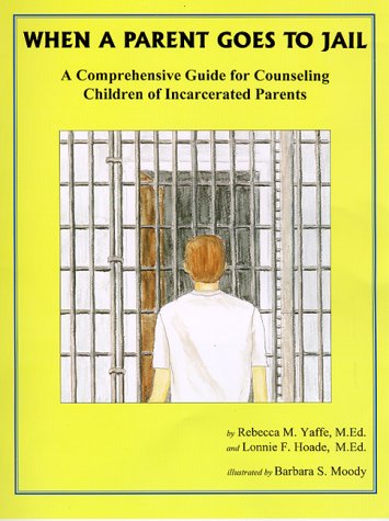 When A Parent Goes To Jail  Cover
