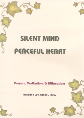 Silent Mind Peaceful Heart Cover