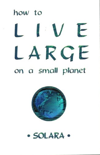How to live large on a small planet Cover