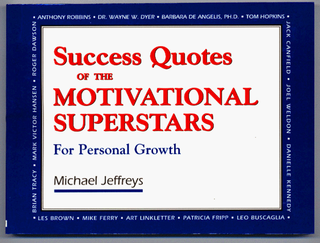 Success Quotes of the Motivational Superstars for Personal Growth Cover