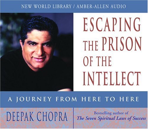 Escaping the Prison of the Intellect Cover