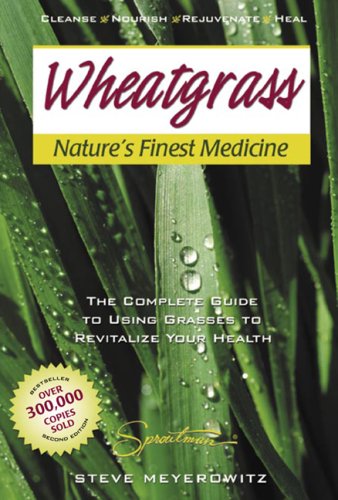 Wheatgrass, nature's finest medicine Cover