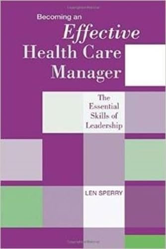Becoming an Effective Health Care Manager Cover