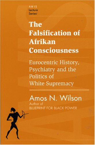 The falsification of Afrikan consciousness Cover