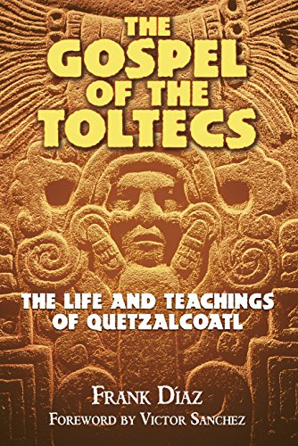 The Gospel of the Toltecs Cover